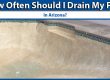 How Often Should I Drain My Pool In Arizona